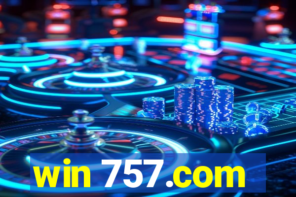 win 757.com